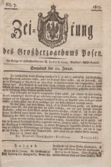 Zeitung des Großherzogthums Posen. 1825, Nro. 7 (22 Januar)