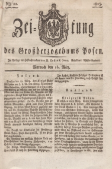Zeitung des Großherzogthums Posen. 1825, Nro. 22 (16 März) + dod.