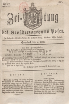 Zeitung des Großherzogthums Posen. 1825, Nro. 27 (2 April) + dod.