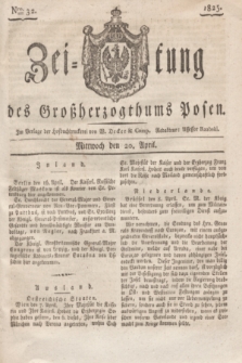Zeitung des Großherzogthums Posen. 1825, Nro. 32 (20 April) + dod.