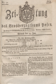 Zeitung des Großherzogthums Posen. 1825, Nro. 52 (29 Juni) + dod.