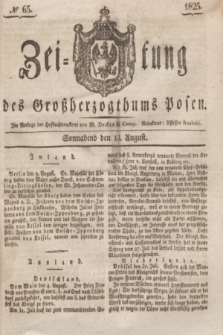 Zeitung des Großherzogthums Posen. 1825, № 65 (13 August) + dod.