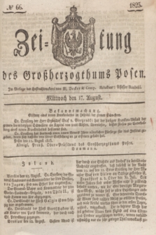 Zeitung des Großherzogthums Posen. 1825, № 66 (17 August) + dod.