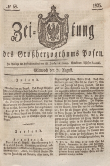 Zeitung des Großherzogthums Posen. 1825, № 68 (24 August) + dod.