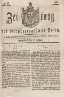 Zeitung des Großherzogthums Posen. 1825, № 69 (27 August) + dod.