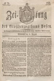 Zeitung des Großherzogthums Posen. 1825, № 70 (31 August) + dod.