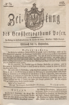 Zeitung des Großherzogthums Posen. 1825, № 74 (14 September) + dod.