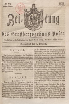 Zeitung des Großherzogthums Posen. 1825, № 79 (1 Oktober) + dod.