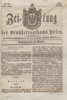 Zeitung des Großherzogthums Posen. 1825, № 85 (22 Oktober) + dod.