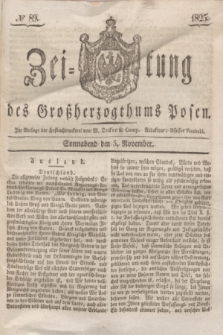 Zeitung des Großherzogthums Posen. 1825, № 89 (5 November) + dod.