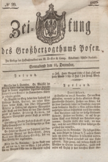 Zeitung des Großherzogthums Posen. 1825, № 99 (10 December) + dod.