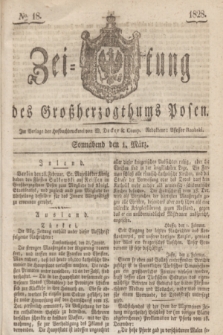 Zeitung des Großherzogthums Posen. 1828, № 18 (1 März) + dod.
