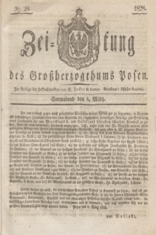 Zeitung des Großherzogthums Posen. 1828, № 20 (8 März) + dod.