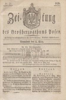 Zeitung des Großherzogthums Posen. 1828, № 24 (22 März) + dod.