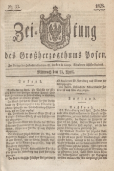 Zeitung des Großherzogthums Posen. 1828, № 33 (23 April) + dod.