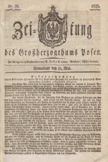 Zeitung des Großherzogthums Posen. 1828, № 38 (10 Mai) + dod.