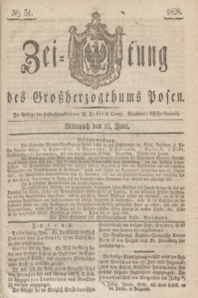 Zeitung des Großherzogthums Posen. 1828, № 51 (25 Juni) + dod.