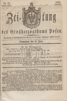 Zeitung des Großherzogthums Posen. 1828, № 52 (28 Juni) + dod.