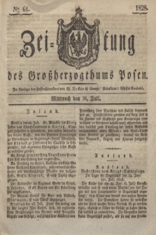 Zeitung des Großherzogthums Posen. 1828, № 61 (30 Juli) + dod.