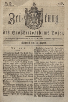Zeitung des Großherzogthums Posen. 1828, № 65 (13 Agust) + dod.