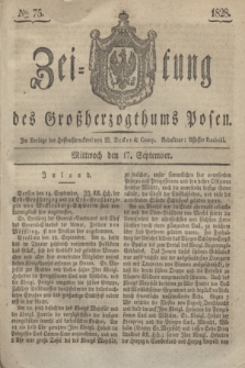 Zeitung des Großherzogthums Posen. 1828, № 75 (17 September) + dod.