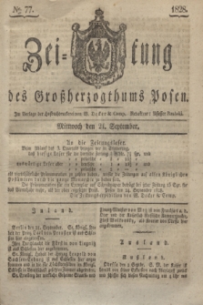 Zeitung des Großherzogthums Posen. 1828, № 77 (21 September) + dod.