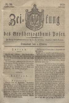 Zeitung des Großherzogthums Posen. 1828, № 80 (4 Oktober) + dod.