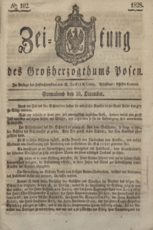 Zeitung des Großherzogthums Posen. 1828, № 102 (20 December) + dod.