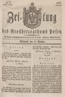Zeitung des Großherzogthums Posen. 1827, № 3 (10 Januar) + dod.