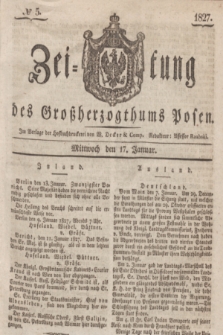 Zeitung des Großherzogthums Posen. 1827, № 5 (17 Januar) + dod.