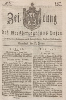 Zeitung des Großherzogthums Posen. 1827, № 8 (27 Januar) + dod.