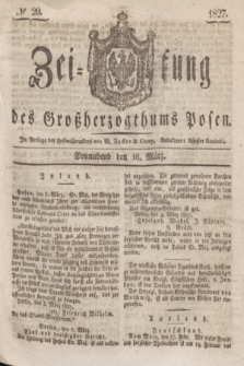 Zeitung des Großherzogthums Posen. 1827, № 20 (10 März) + dod.