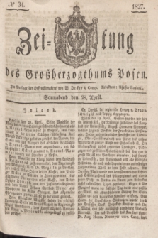 Zeitung des Großherzogthums Posen. 1827, № 34 (28 April) + dod.