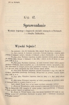 [Kadencja V, sesja III, al. 47] Alegata do Sprawozdań Stenograficznych z Trzeciej Sesyi Piątego Peryodu Sejmu Krajowego Królestwa Galicyi i Lodomeryi wraz z Wielkiem Księstwem Krakowskiem z roku 1885/6. Alegat 47