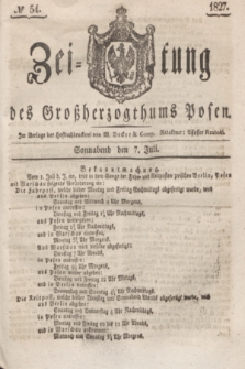 Zeitung des Großherzogthums Posen. 1827, № 54 (7 Juli) + dod.