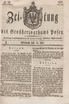 Zeitung des Großherzogthums Posen. 1827, № 59 (25 Juli) + dod.