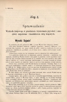 [Kadencja V, sesja I, al. 5] Alegata do Sprawozdań Stenograficznych z Pierwszej Sesyi Piątego Peryodu Sejmu Krajowego Królestwa Galicyi i Lodomeryi wraz z Wielkiem Księstwem Krakowskiem z roku 1883. Alegat 5