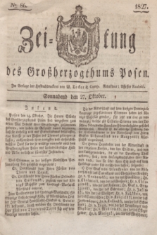 Zeitung des Großherzogthums Posen. 1827, № 86 (27 Oktober) + dod.