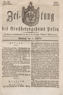 Zeitung des Großherzogthums Posen. 1827, № 87 (31 Oktober) + dod.