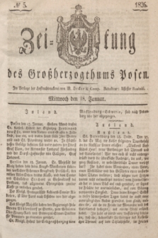 Zeitung des Großherzogthums Posen. 1826, № 5 (18 Januar) + dod.