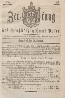 Zeitung des Großherzogthums Posen. 1826, № 6 (21 Januar) + dod.
