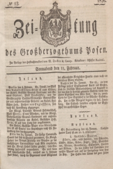 Zeitung des Großherzogthums Posen. 1826, № 12 (11 Februar) + dod.