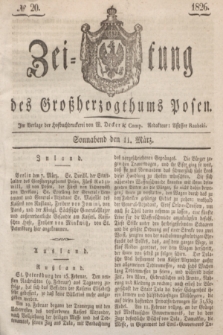 Zeitung des Großherzogthums Posen. 1826, № 20 (11 März) + dod.