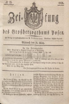 Zeitung des Großherzogthums Posen. 1826, № 25 (29 März) + dod.