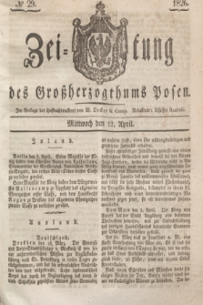 Zeitung des Großherzogthums Posen. 1826, № 29 (12 April) + dod.