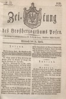 Zeitung des Großherzogthums Posen. 1826, № 33 (26 April) + dod.