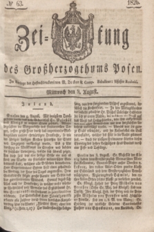 Zeitung des Großherzogthums Posen. 1826, № 63 (9 August) + dod.