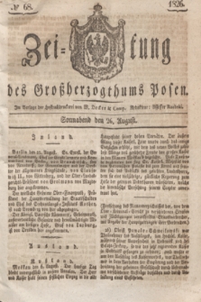 Zeitung des Großherzogthums Posen. 1826, № 68 (26 August) + dod.