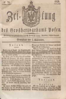 Zeitung des Großherzogthums Posen. 1826, № 70 (2 September) + dod.