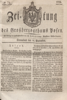 Zeitung des Großherzogthums Posen. 1826, № 74 (16 September) + dod.
